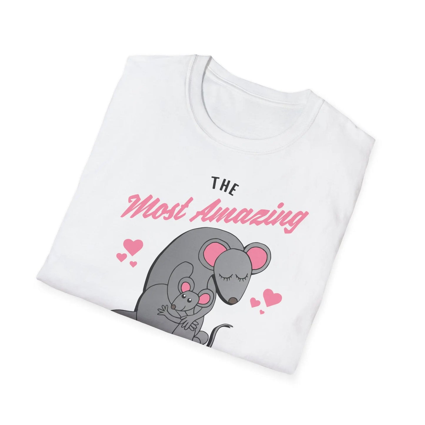 The Most Amazing Mom T-Shirt | Unisex Softstyle Tee for Mother's Day - So ist Leben
