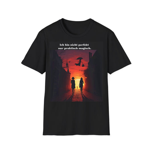 Magical Themed Unisex Softstyle T-Shirt - "Ich bin nicht perfekt, nur praktisch magisch" Printify