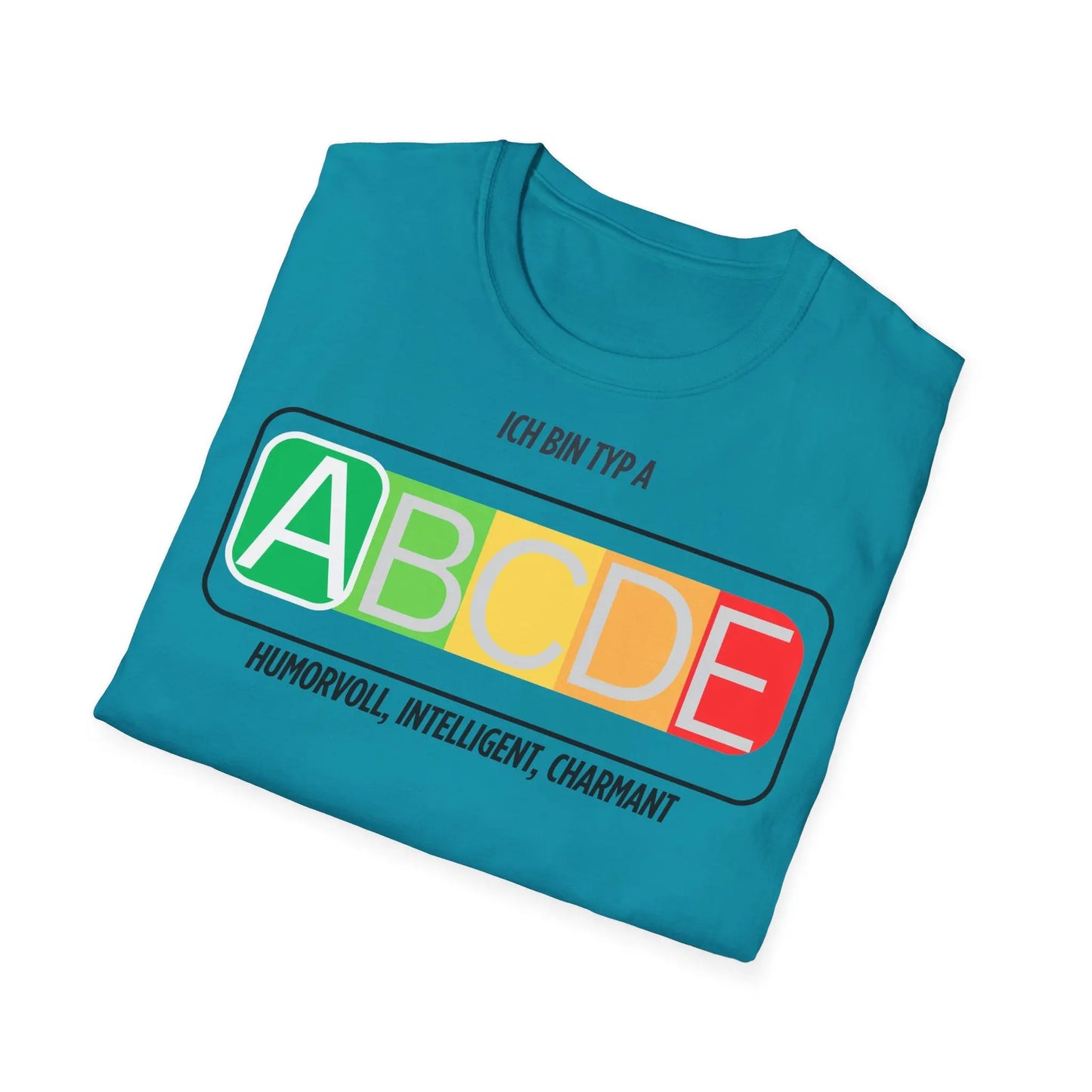 Unisex Ich bin Typ A Graphic Tee - Softstyle T-Shirt for Inspirational Living - So ist Leben