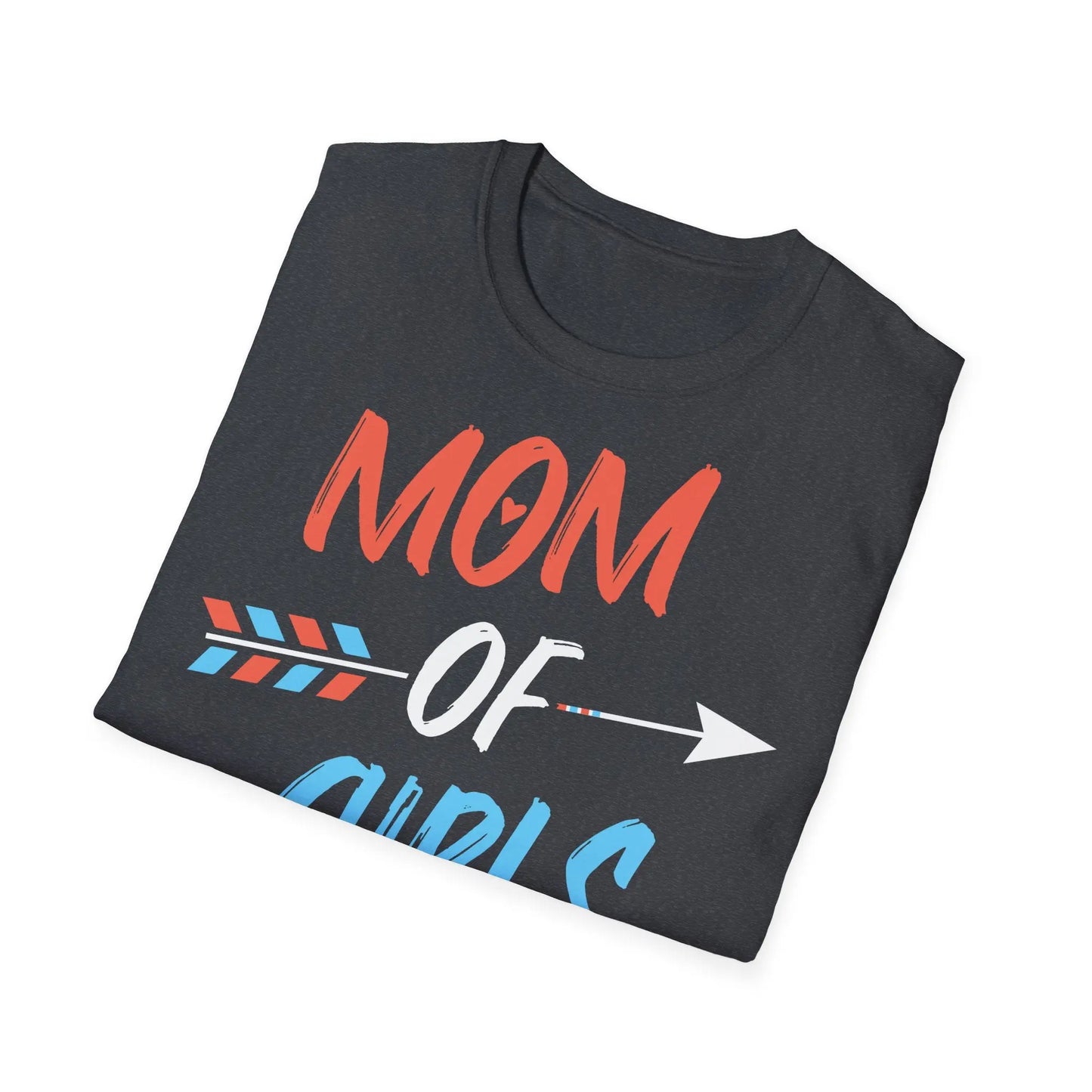 Mom of Girls Unisex Softstyle T-Shirt - Perfect Gift for Mother's Day - So ist Leben