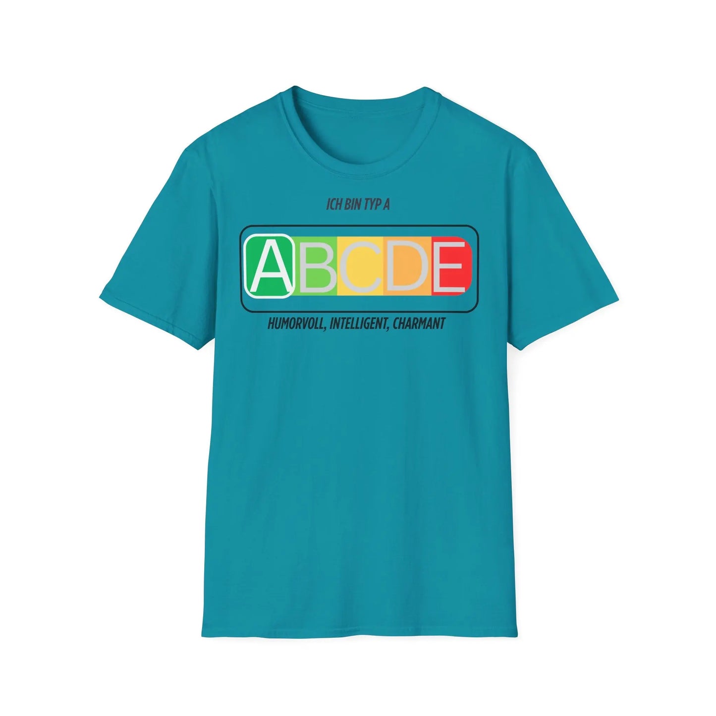 Unisex Ich bin Typ A Graphic Tee - Softstyle T-Shirt for Inspirational Living - So ist Leben