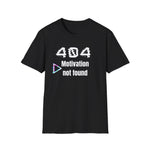 404 - Motivation not found - T‑Shirt aus Baumwolle Printify