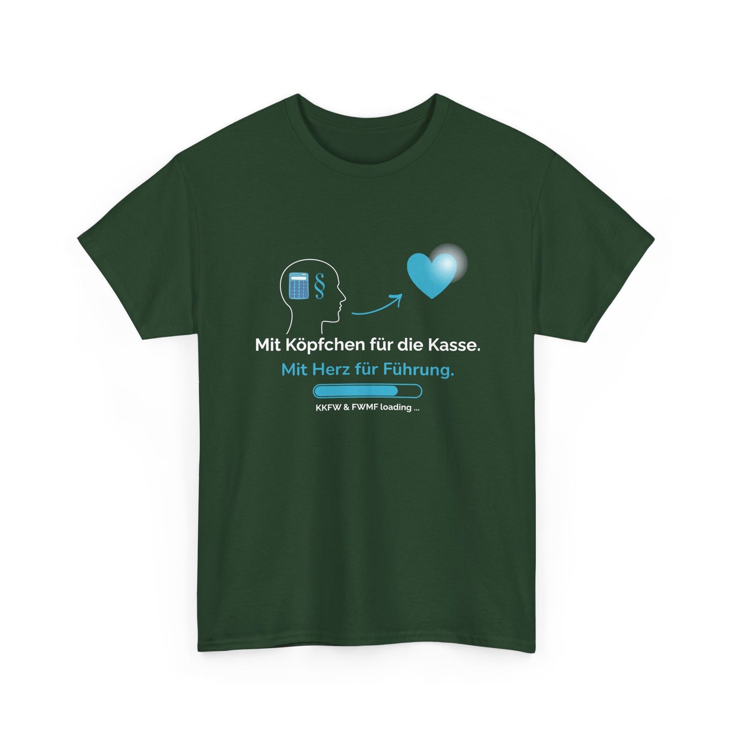 T-Shirt — „Mit Köpfchen für die Kasse. Mit Herz für Führung.“ German Leadership Statement Tee - So ist Leben