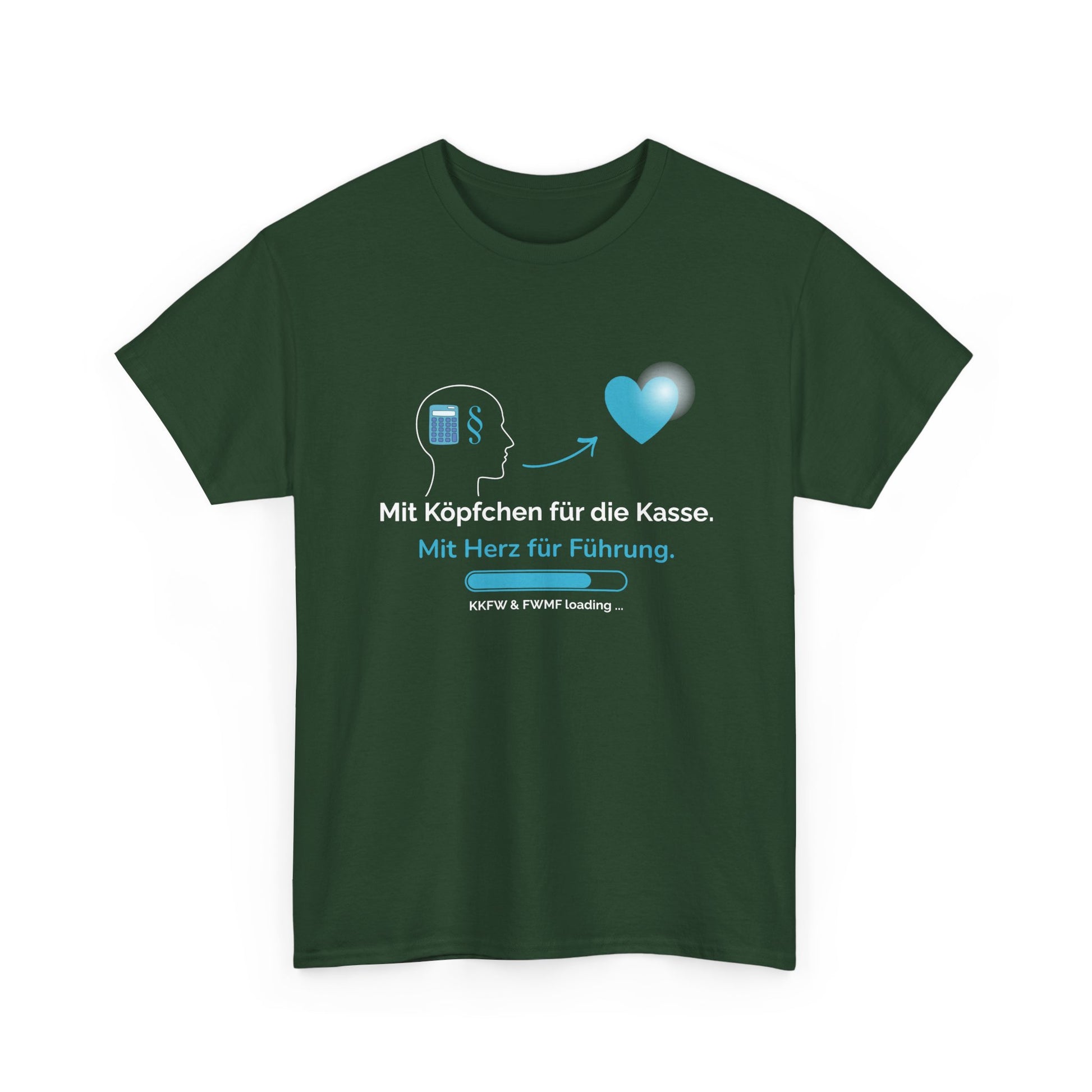 T-Shirt — „Mit Köpfchen für die Kasse. Mit Herz für Führung.“ German Leadership Statement Tee - So ist Leben