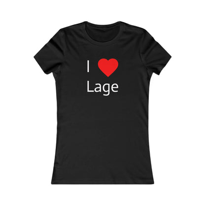 I ❤️ Lage – Lieblings-T-Shirt für Damen – Süßes schwarzes Grafik-Shirt für den Alltag - So ist Leben