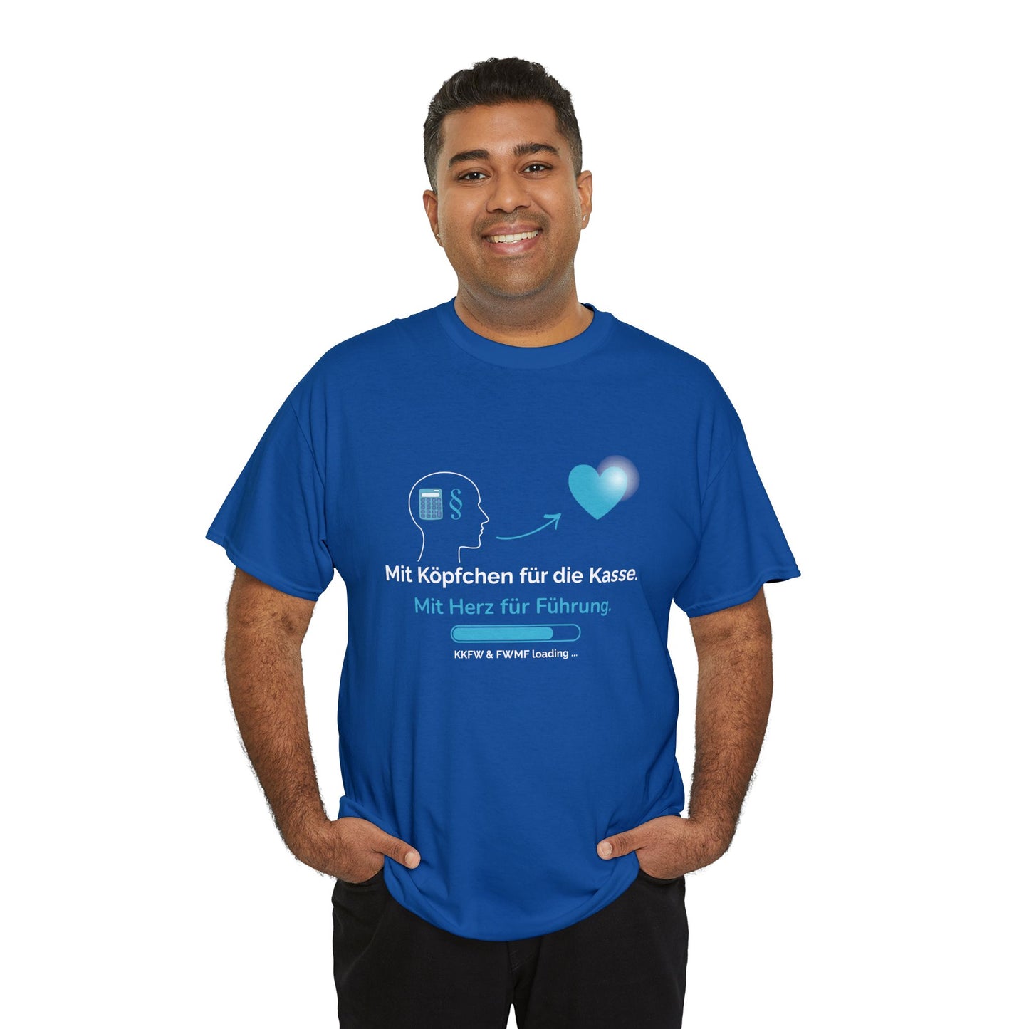 T-Shirt — „Mit Köpfchen für die Kasse. Mit Herz für Führung.“ German Leadership Statement Tee - So ist Leben