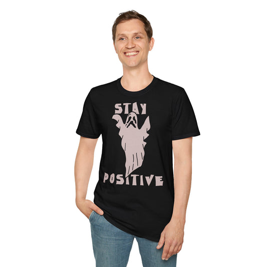 Stay Positive Unisex T-Shirt, Graphic Tee, Motivational Shirt, Casual Wear, Gifts for Friends Printify