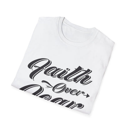 Faith Over Fear Unisex Softstyle T-Shirt | Inspirational Graphic Tee - So ist Leben
