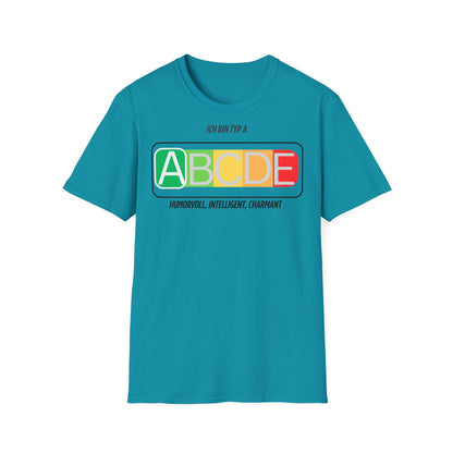 Unisex Ich bin Typ A Graphic Tee - Softstyle T-Shirt for Inspirational Living Printify