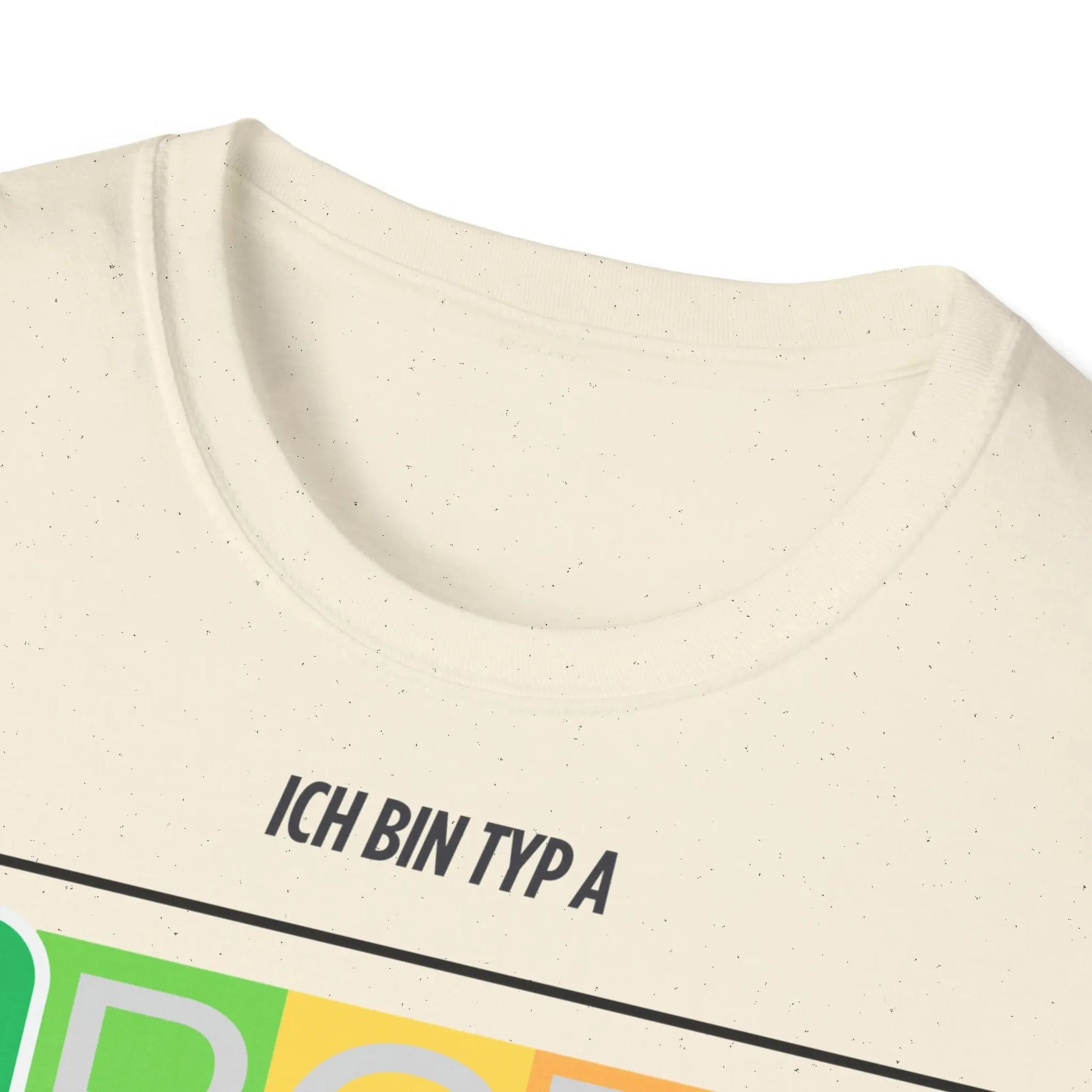 Unisex Ich bin Typ A Graphic Tee - Softstyle T-Shirt for Inspirational Living - So ist Leben