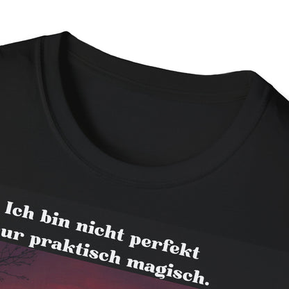 Magical Themed Unisex Softstyle T-Shirt - "Ich bin nicht perfekt, nur praktisch magisch" Printify