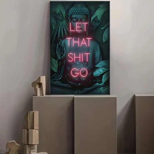 Let That Shit Go Poster Druck Neon Wand Kunst Poster Wohndeko - So ist Leben
